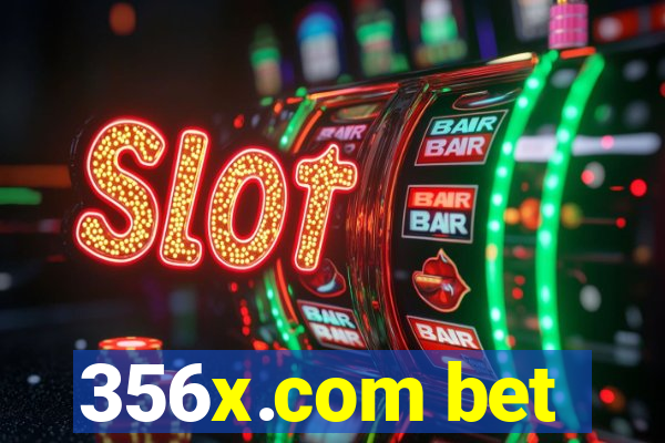 356x.com bet